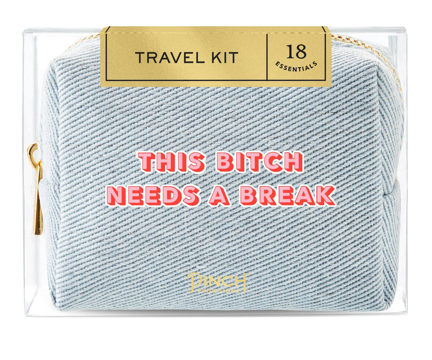 "This Bitch Needs a Break" Travel Kit